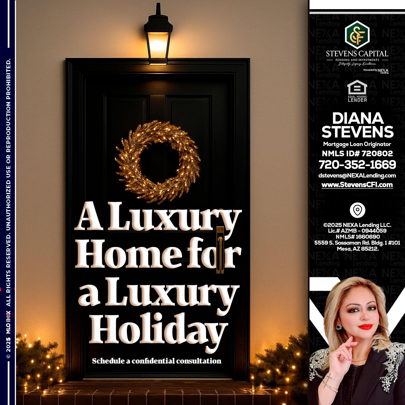 A LUXURY HOME - Diana Stevens -Mortgage Loan Originator