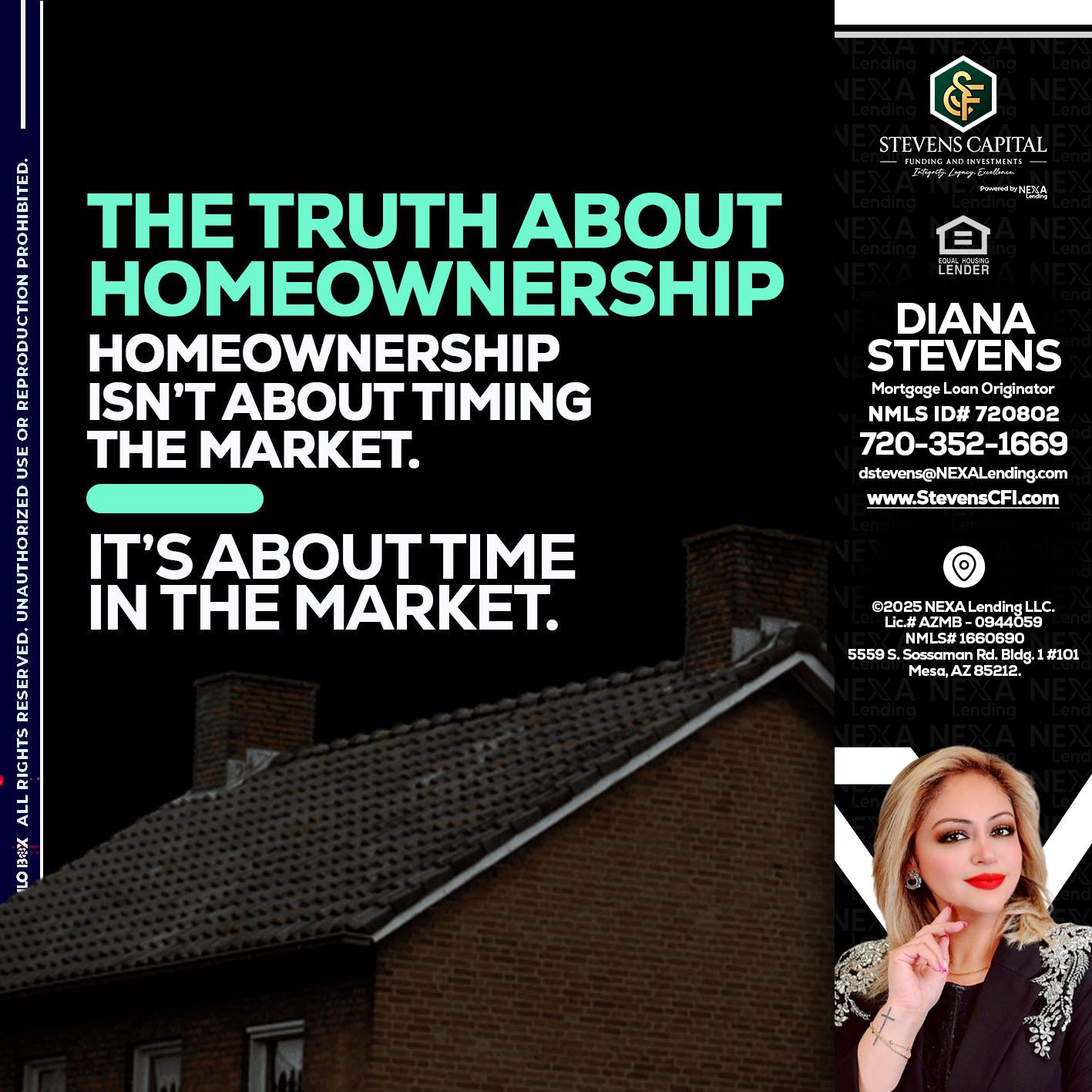 THE TRUTH ABOUT - Diana Stevens -Mortgage Loan Originator