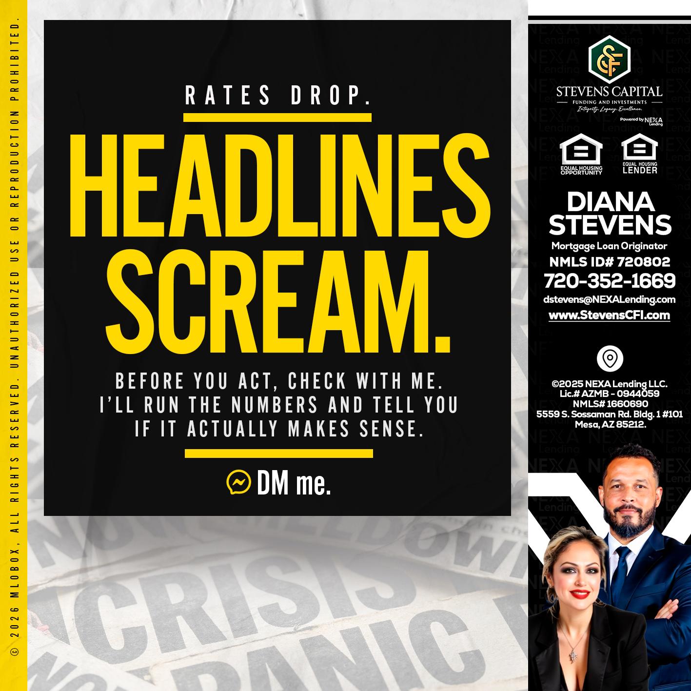 HEADLINES SCREAM - Diana Stevens -Mortgage Loan Originator