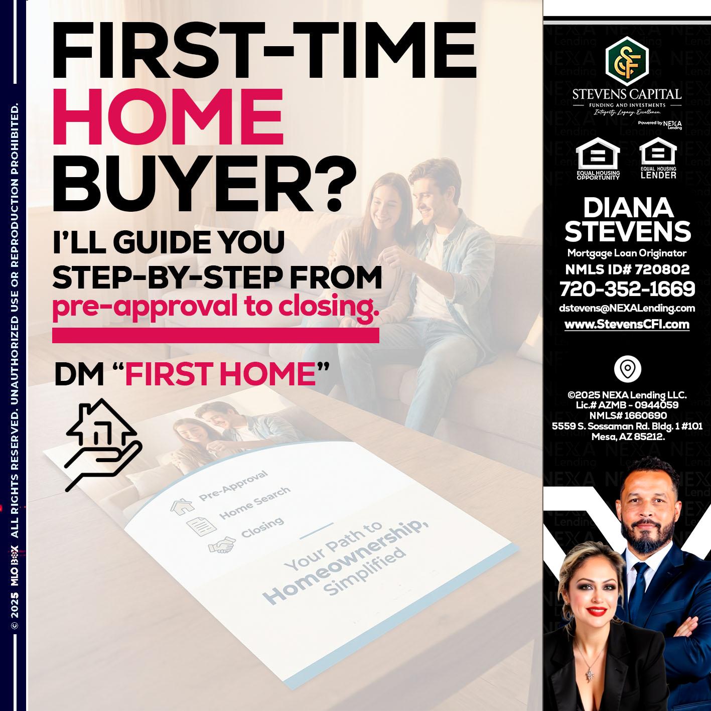 first time home buyer - Diana Stevens -Mortgage Loan Originator