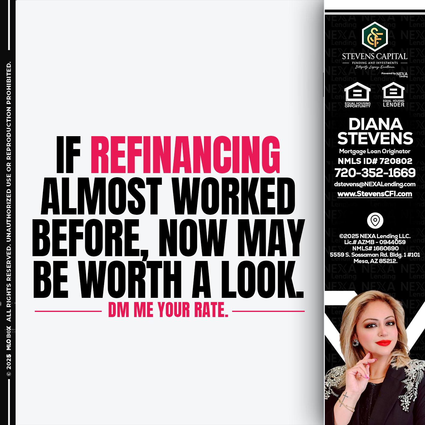 if refinancing - Diana Stevens -Mortgage Loan Originator