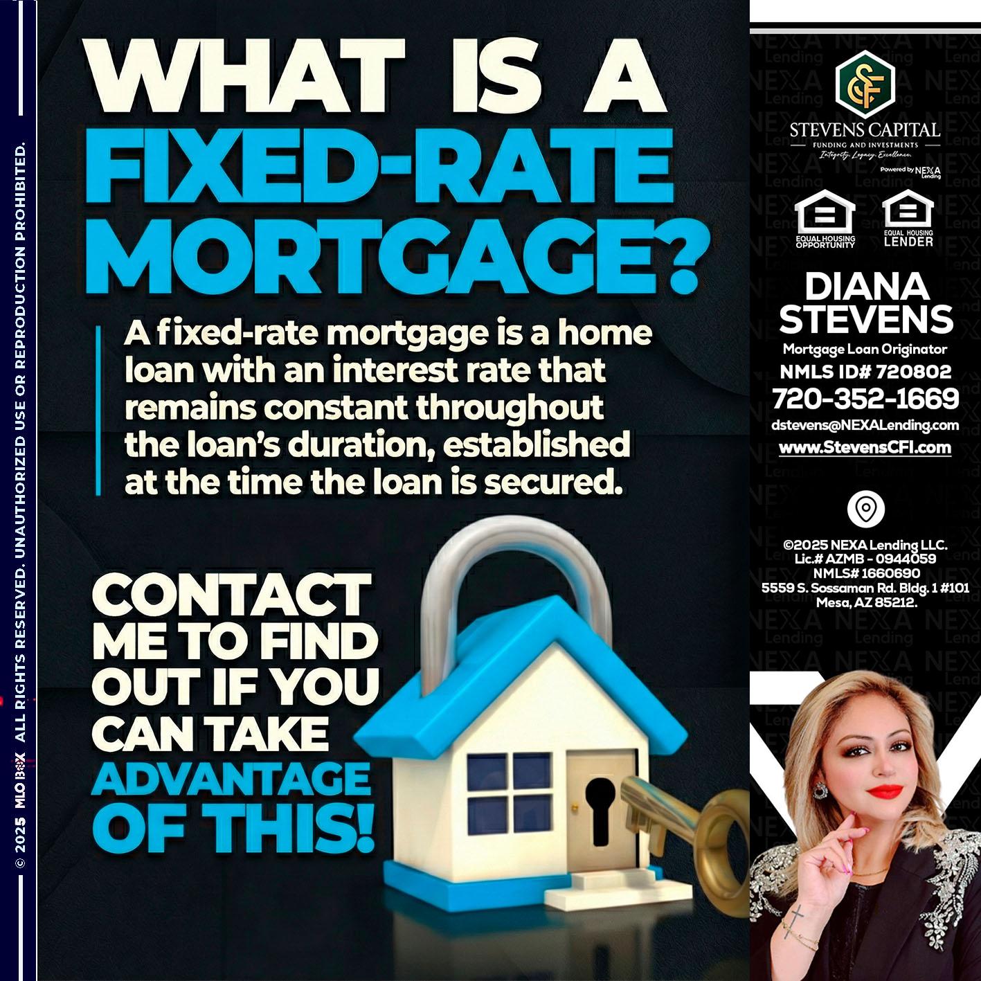WHAT IS  A FIXED - Diana Stevens -Mortgage Loan Originator