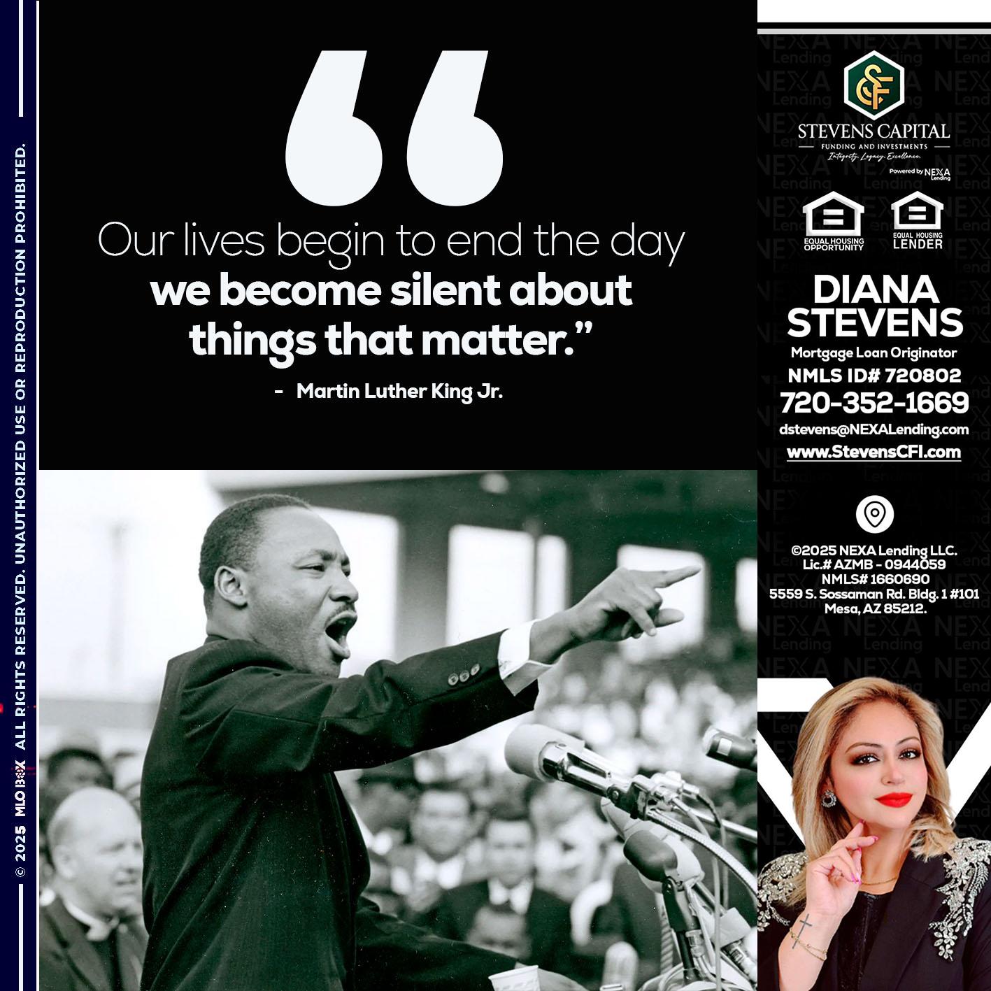 our lives MLK DAY - Diana Stevens -Mortgage Loan Originator