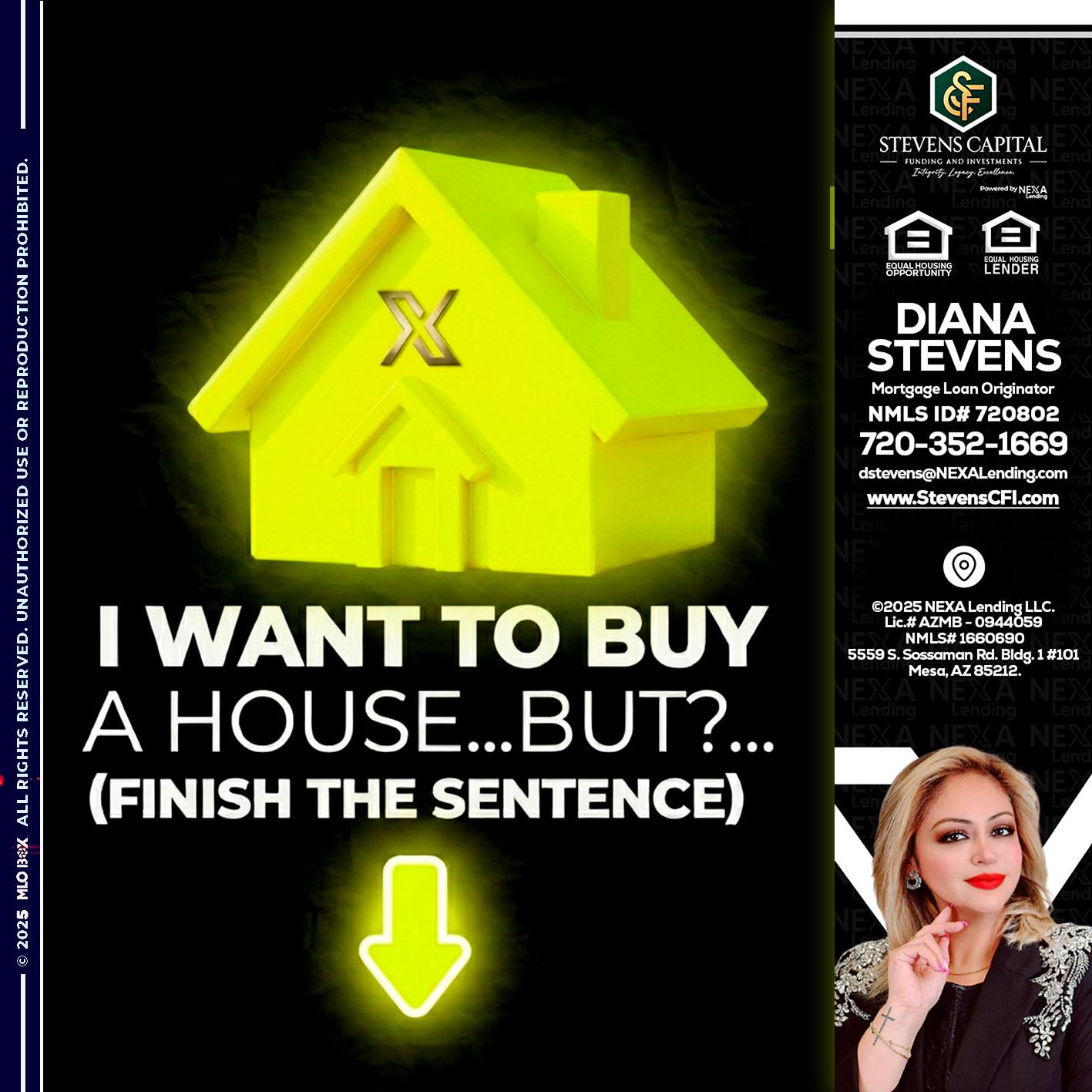 i want to buy - Diana Stevens -Mortgage Loan Originator