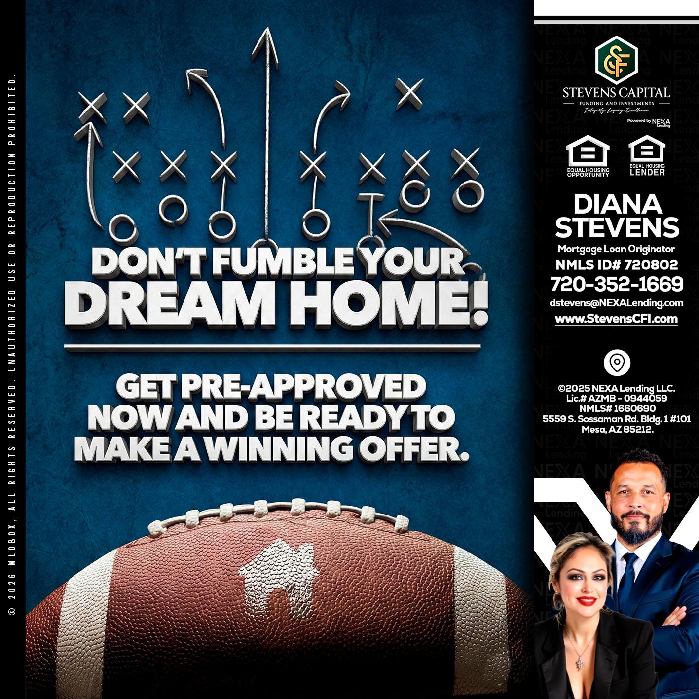 dont fumble - Diana Stevens -Mortgage Loan Originator