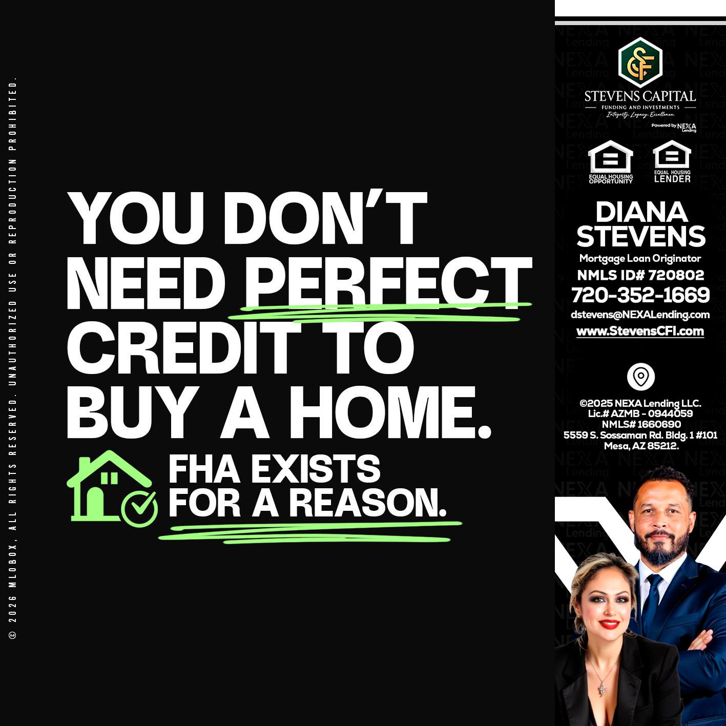 you don't need - Diana Stevens -Mortgage Loan Originator