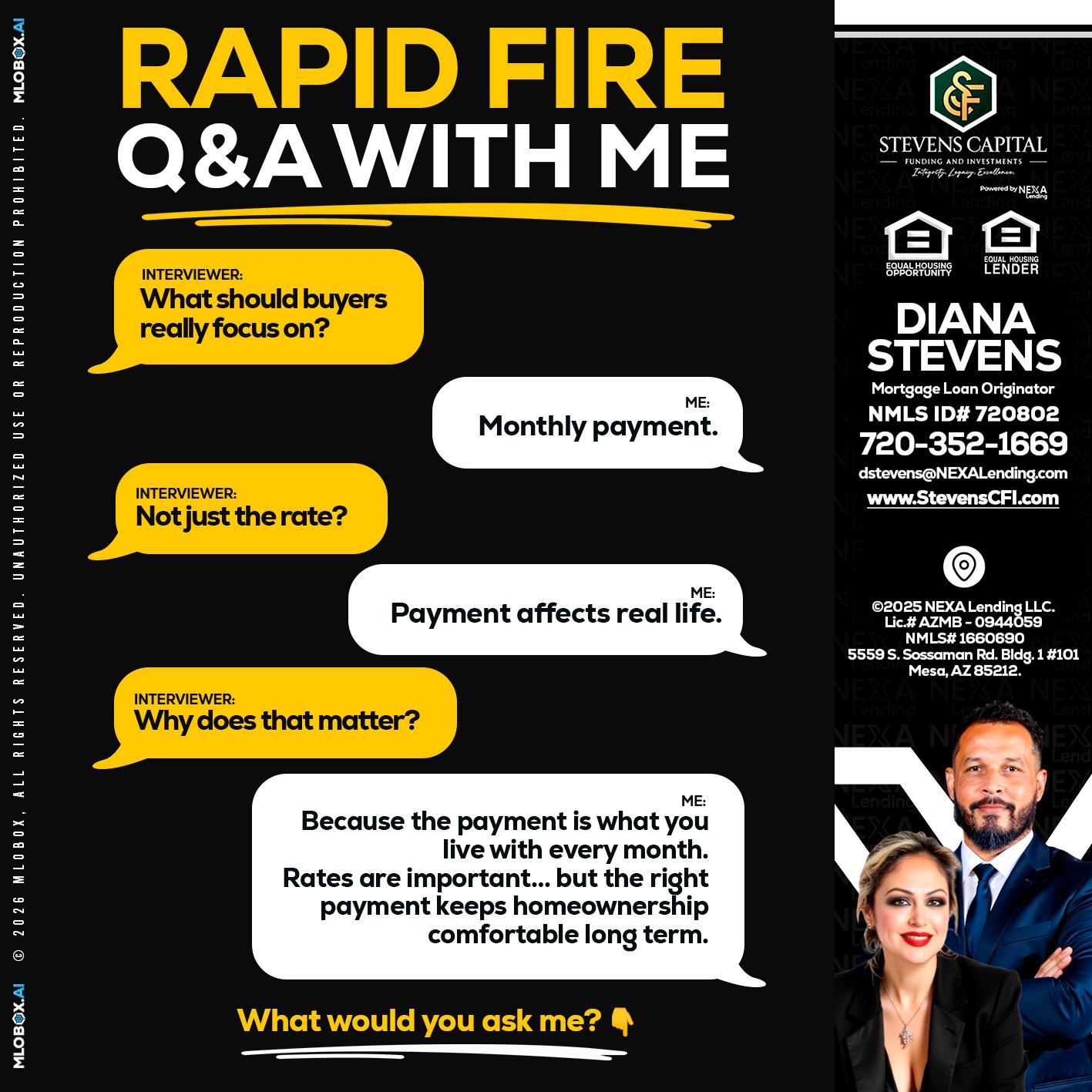 RAPID FIRE Q&A - Diana Stevens -Mortgage Loan Originator