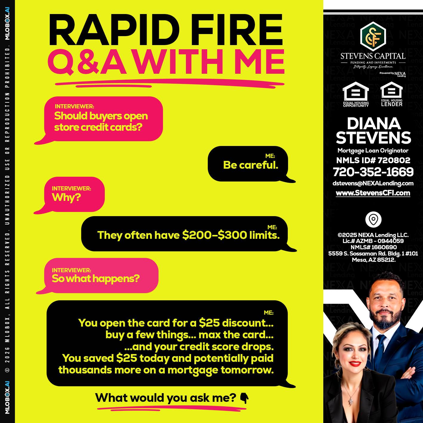 RAPID FIRE Q&A - Diana Stevens -Mortgage Loan Originator