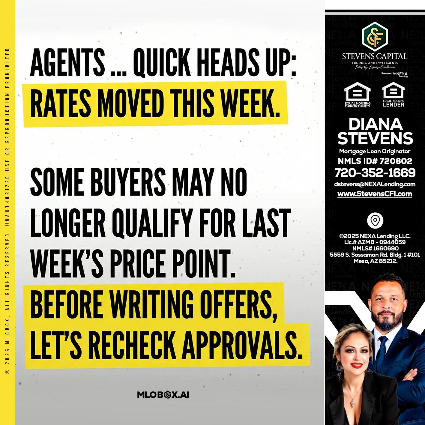 agents quick heads up - Diana Stevens -Mortgage Loan Originator
