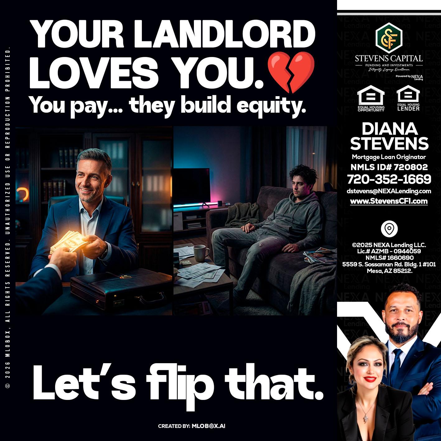 your landlord - Diana Stevens -Mortgage Loan Originator