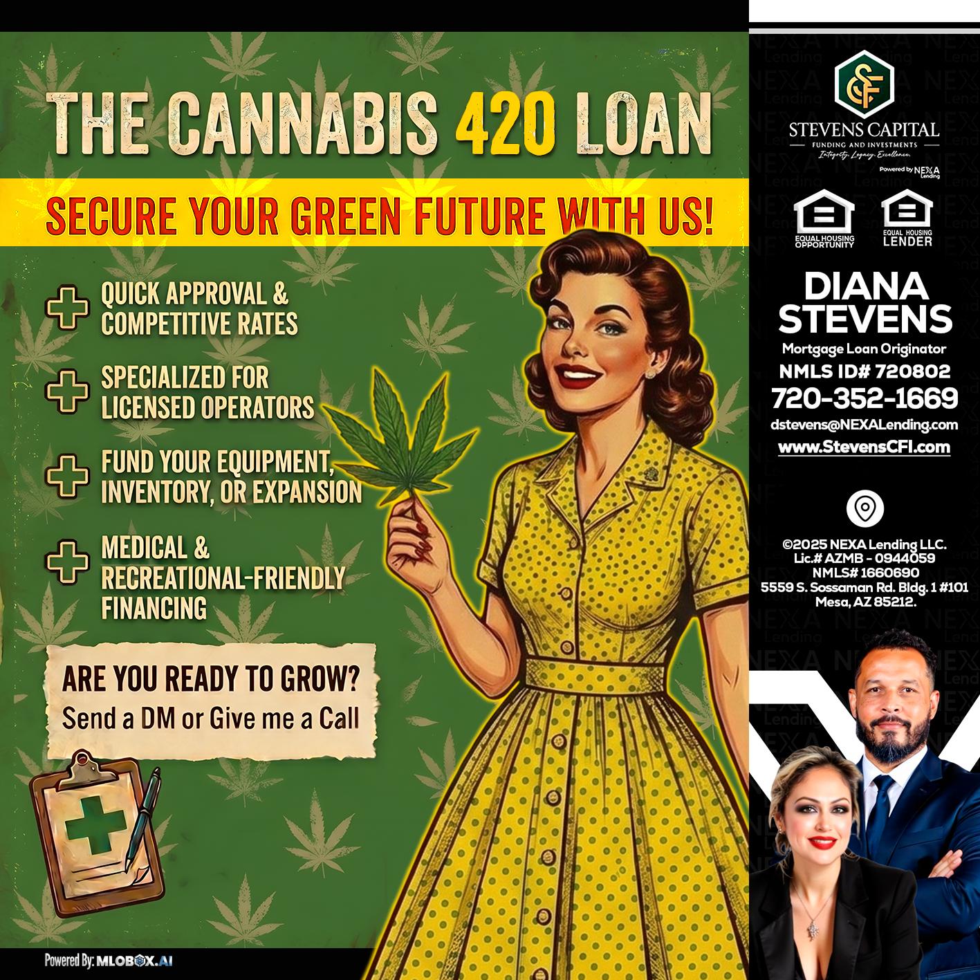 CELEBRATE 420 WITH A CANNABIS LOAN - Diana Stevens -Mortgage Loan Originator