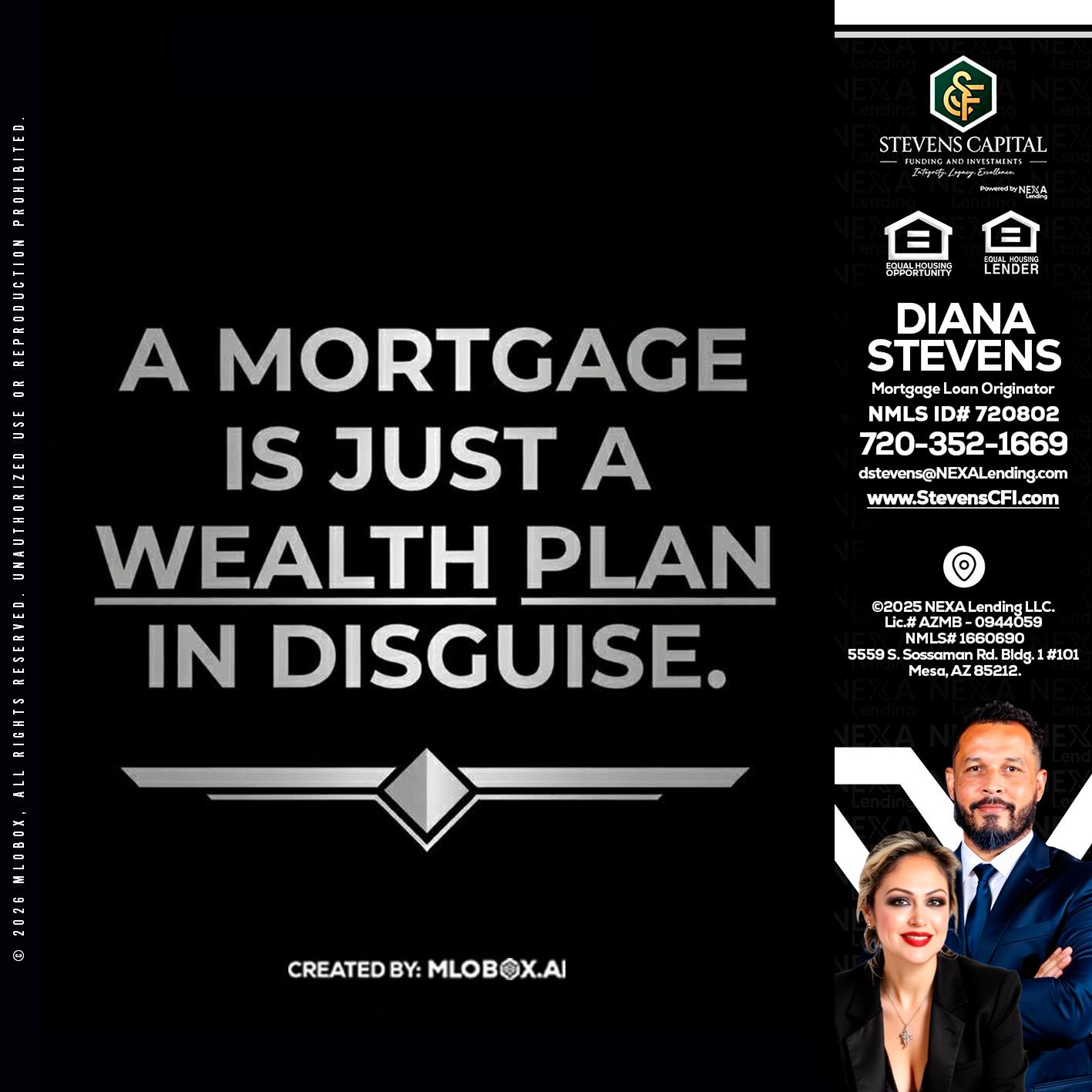 a mortgage is just - Diana Stevens -Mortgage Loan Originator