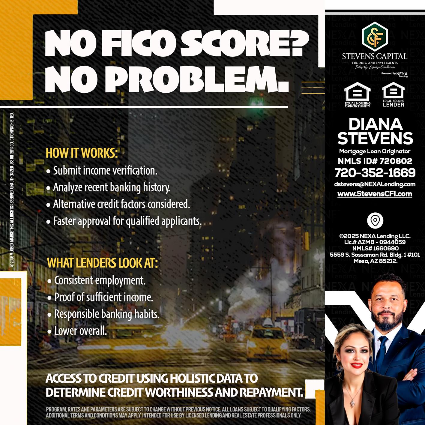 NO FICO SCORE? - Diana Stevens -Mortgage Loan Originator