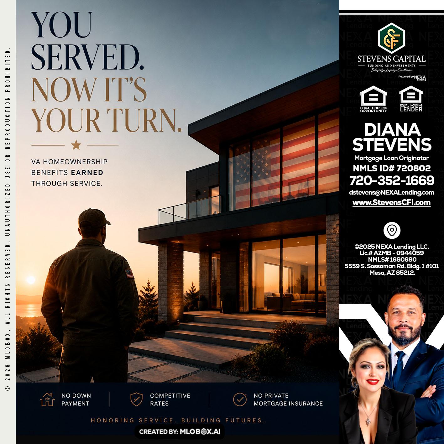 YOU SERVED - Diana Stevens -Mortgage Loan Originator