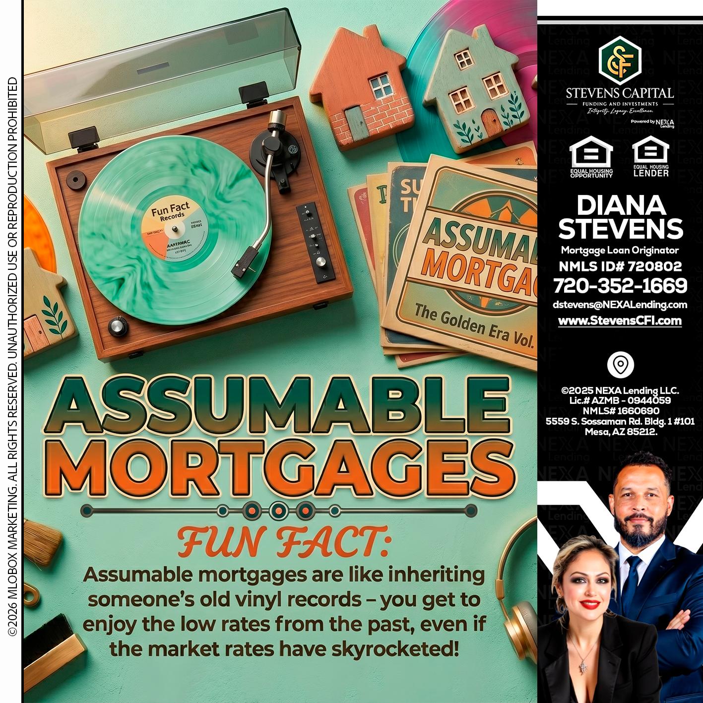 ASSUMABLE MORTGAGES - Diana Stevens -Mortgage Loan Originator
