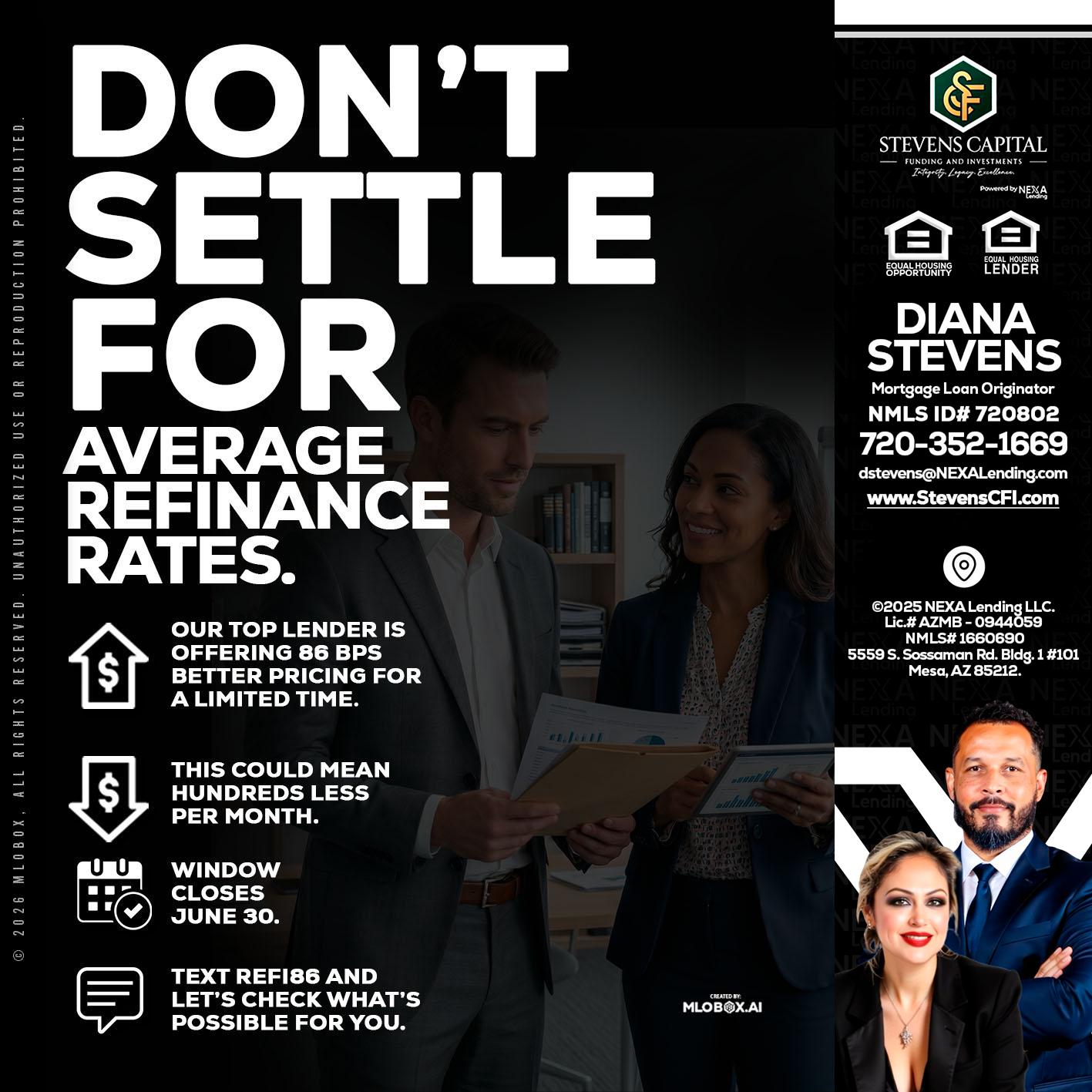 dont settle - Diana Stevens -Mortgage Loan Originator