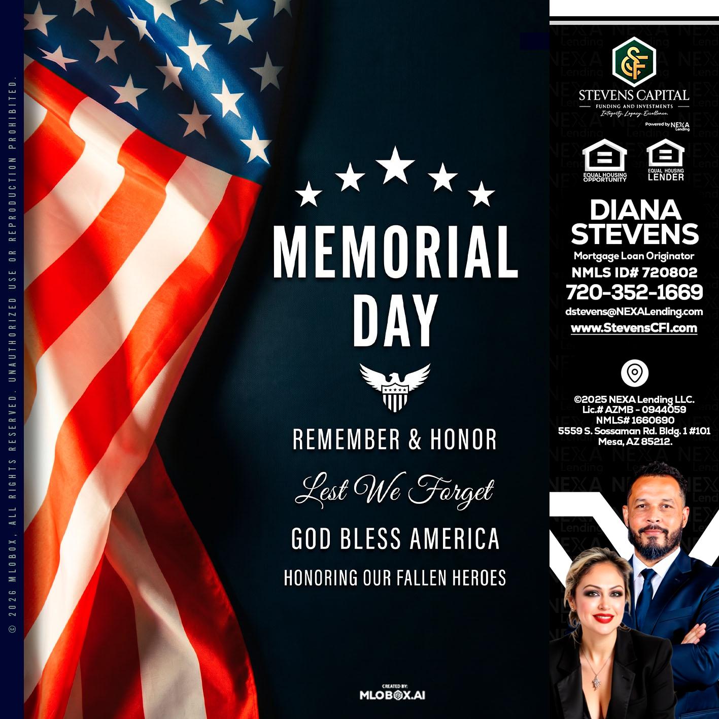 MEMORIAL DAY - Diana Stevens -Mortgage Loan Originator