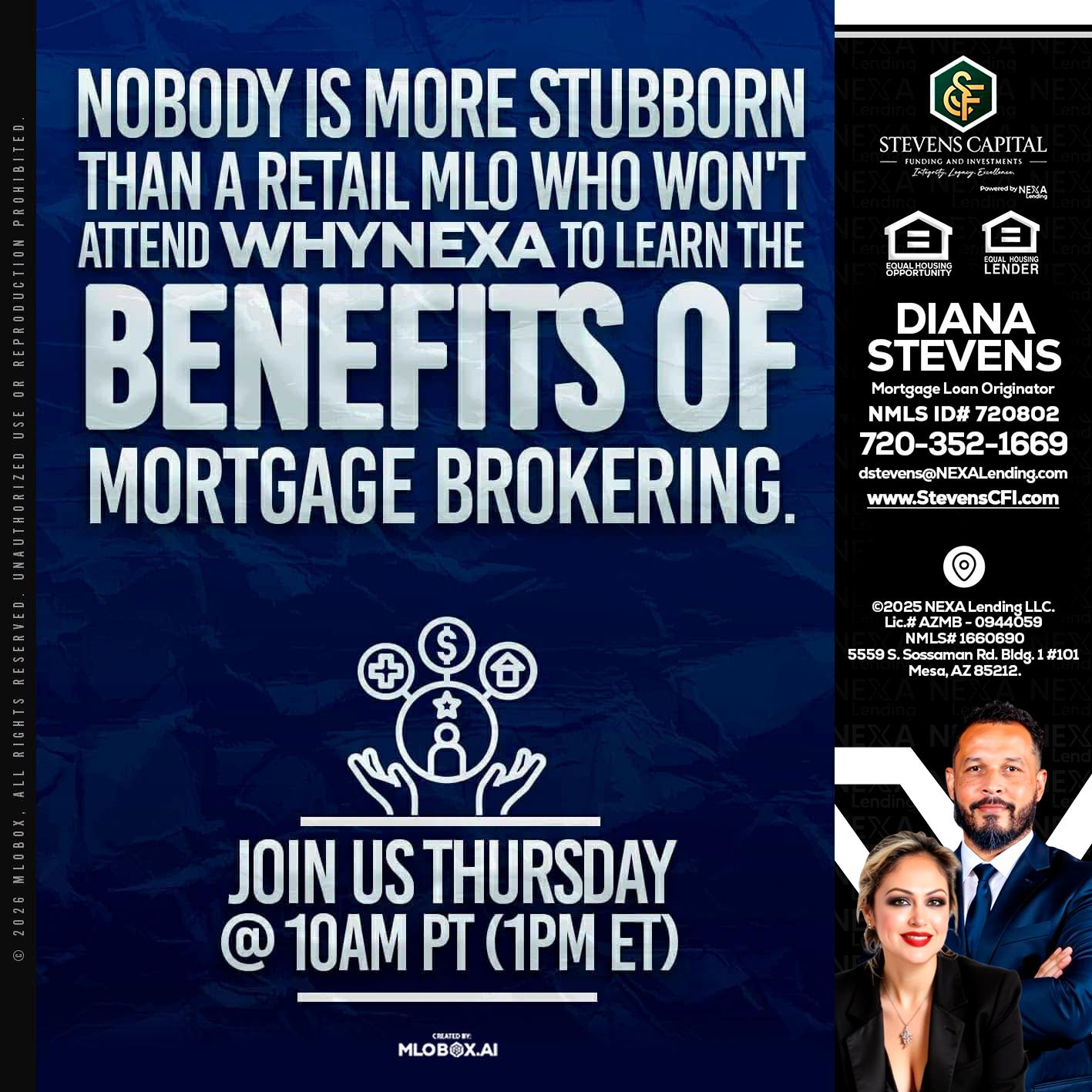 NOBODY IS MORE - Diana Stevens -Mortgage Loan Originator