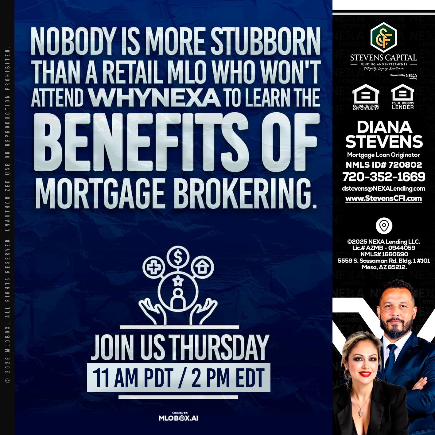 WHY NEXA - Diana Stevens -Mortgage Loan Originator