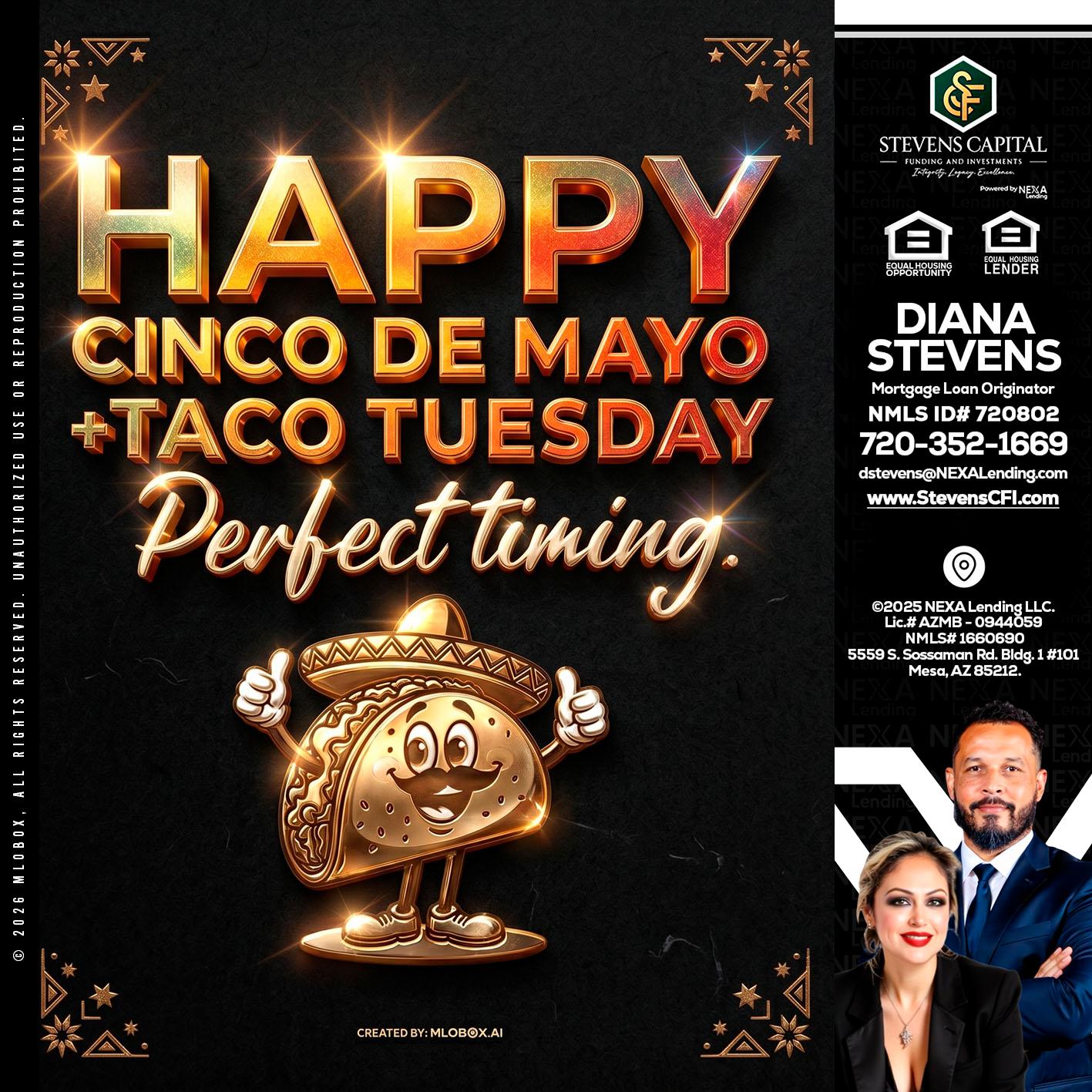 happy 5 de mayo - Diana Stevens -Mortgage Loan Originator