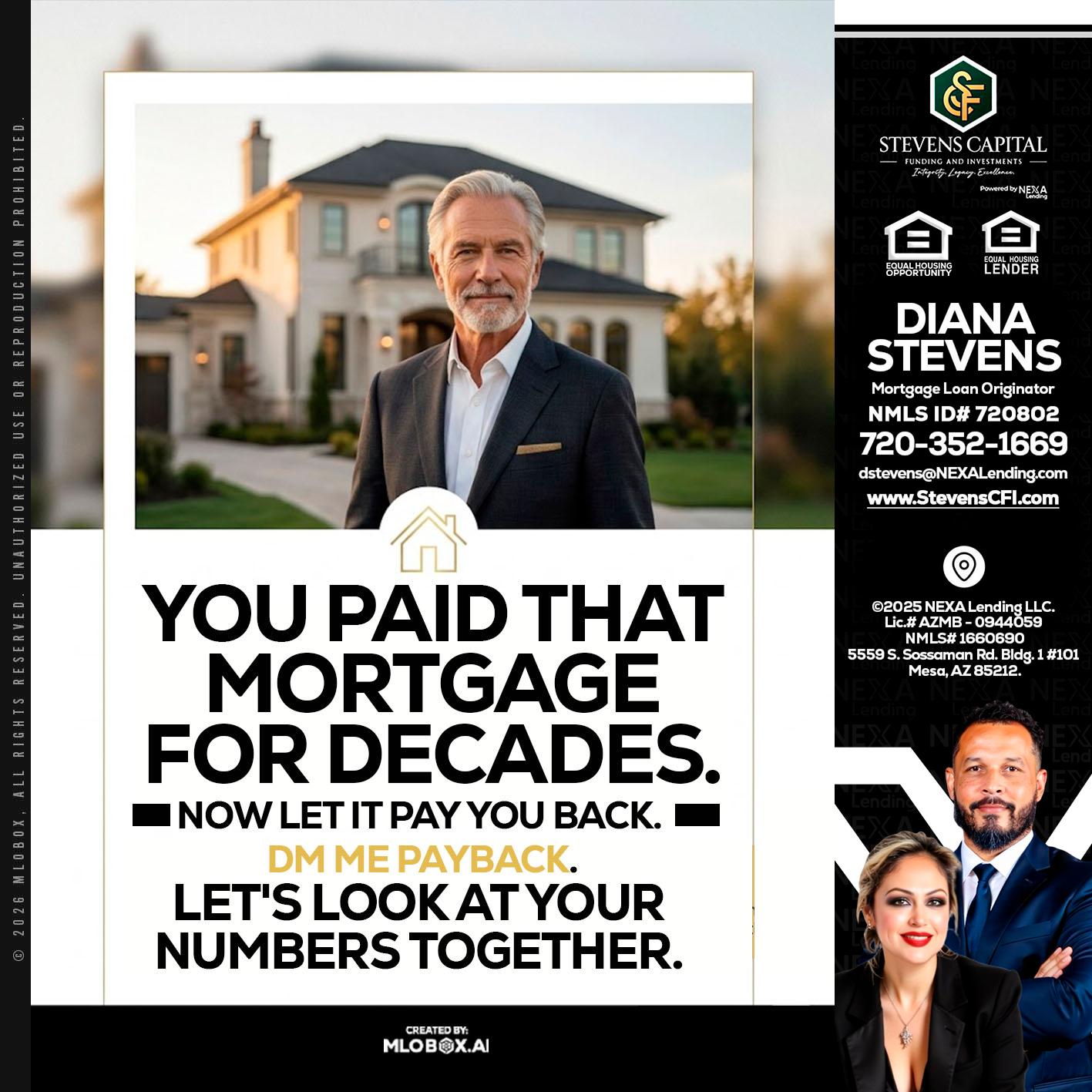 YOU PAID THAT MORTGAGE - Diana Stevens -Mortgage Loan Originator