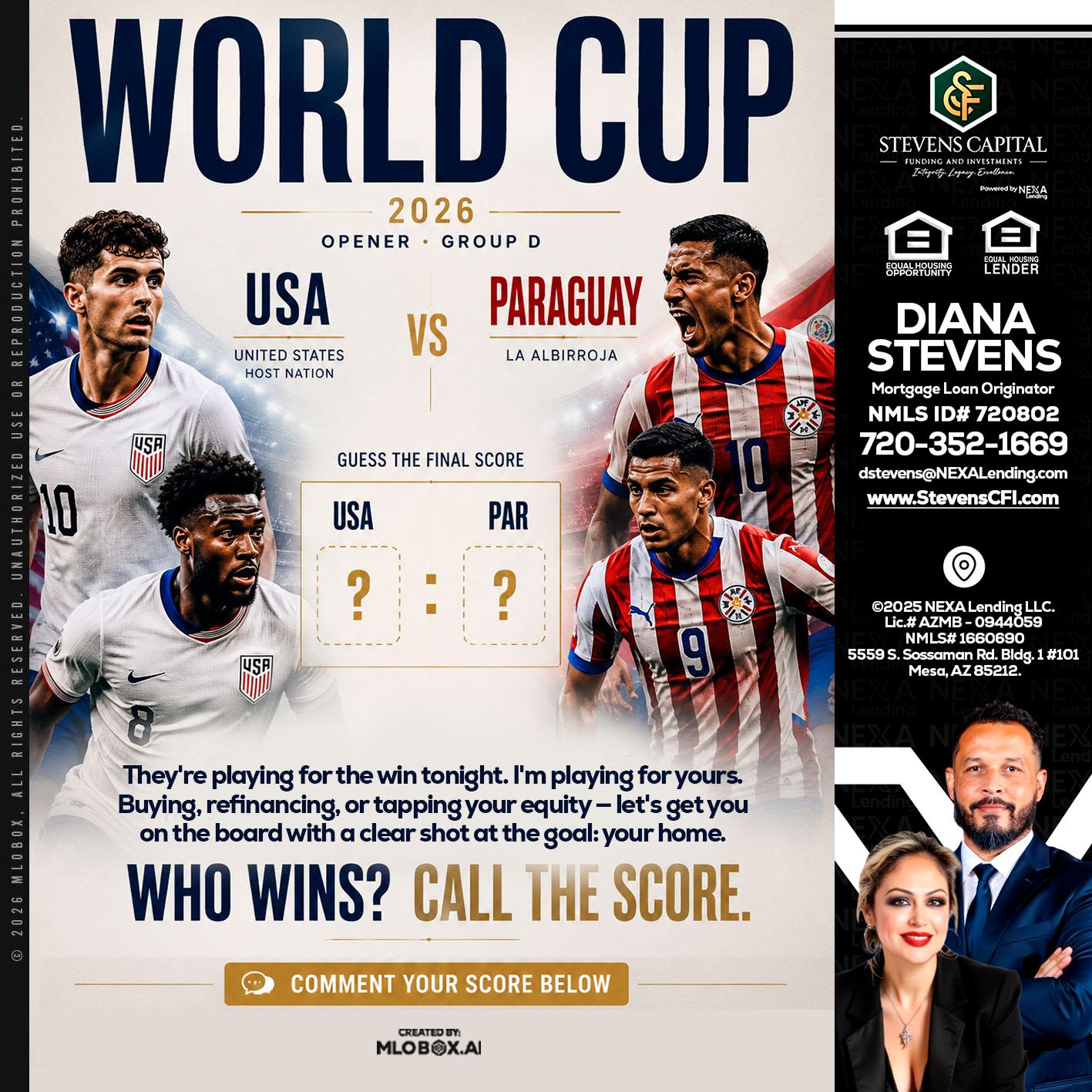 WORLD CUP 2026 - Diana Stevens -Mortgage Loan Originator