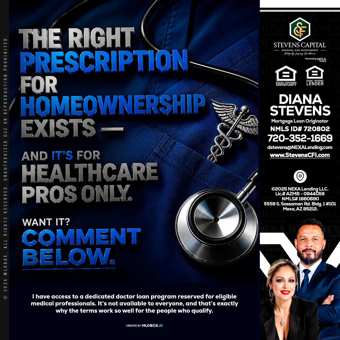 THE RIGHT PRESCRIPTION - Diana Stevens -Mortgage Loan Originator