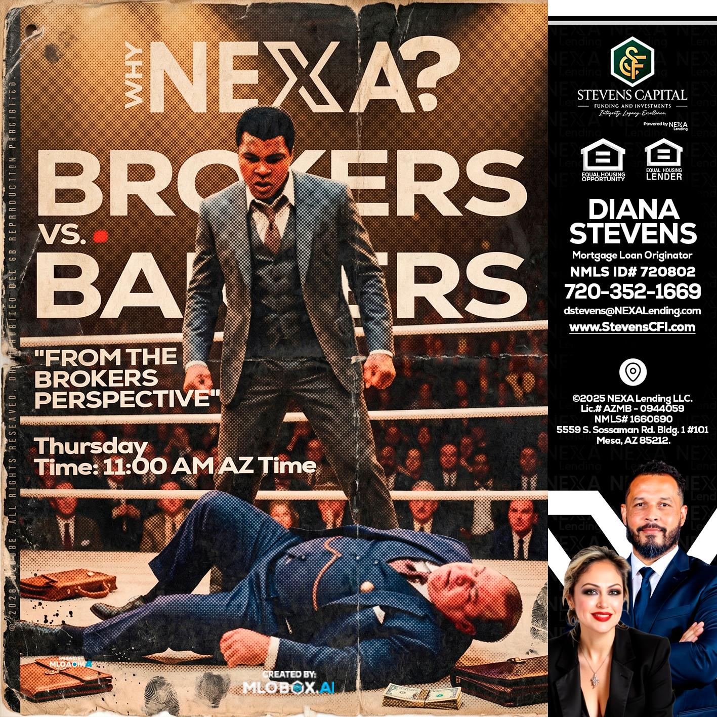 BANKER VS BROKERS - Diana Stevens -Mortgage Loan Originator