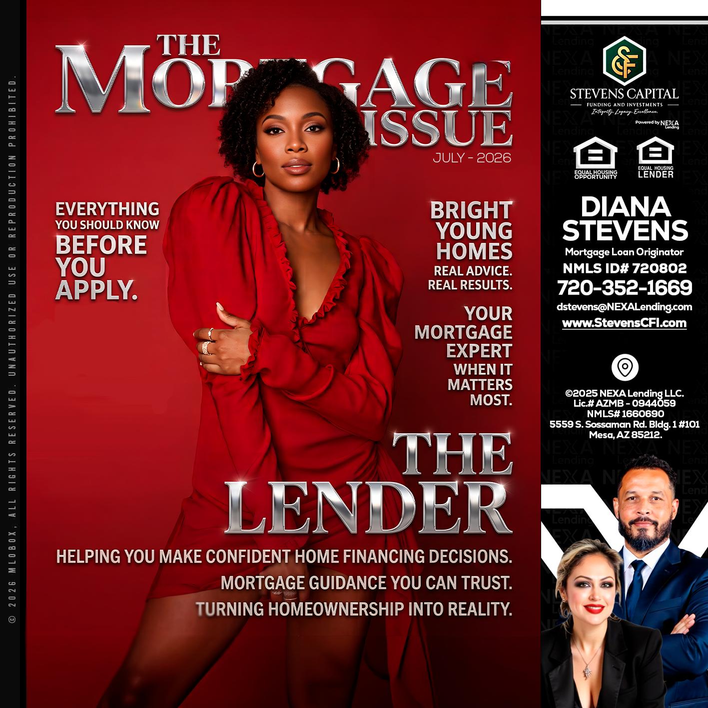 THE MORTGAGE ISSUE JULY - Diana Stevens -Mortgage Loan Originator