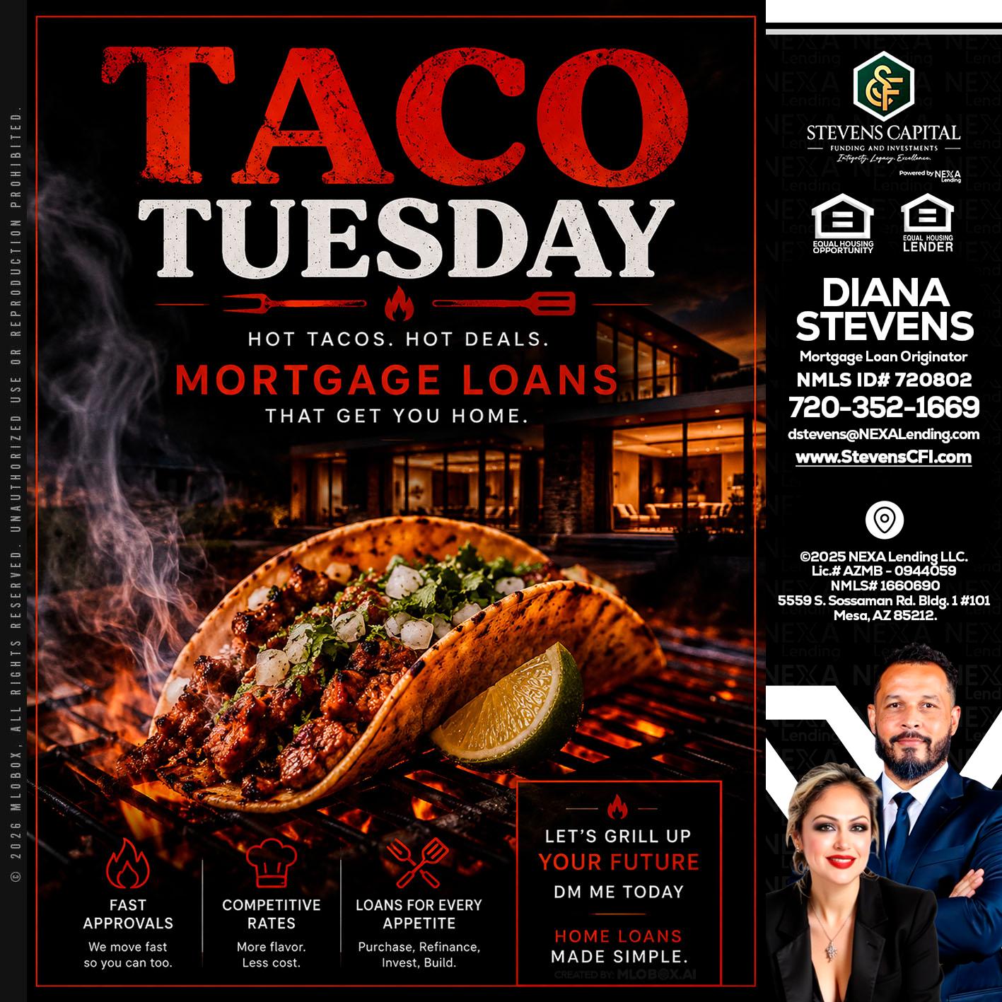 TACO TUESDAY - Diana Stevens -Mortgage Loan Originator