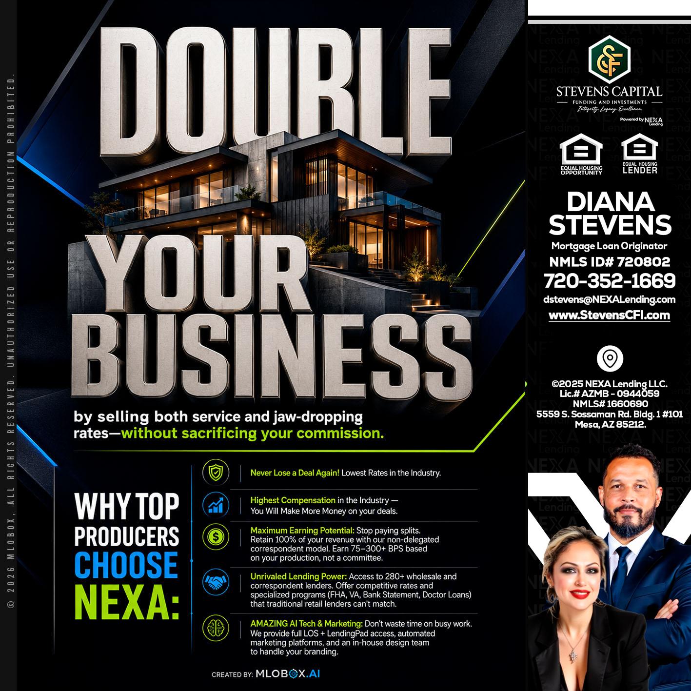 DOUBLE YOUR BUSINESS - Diana Stevens -Mortgage Loan Originator