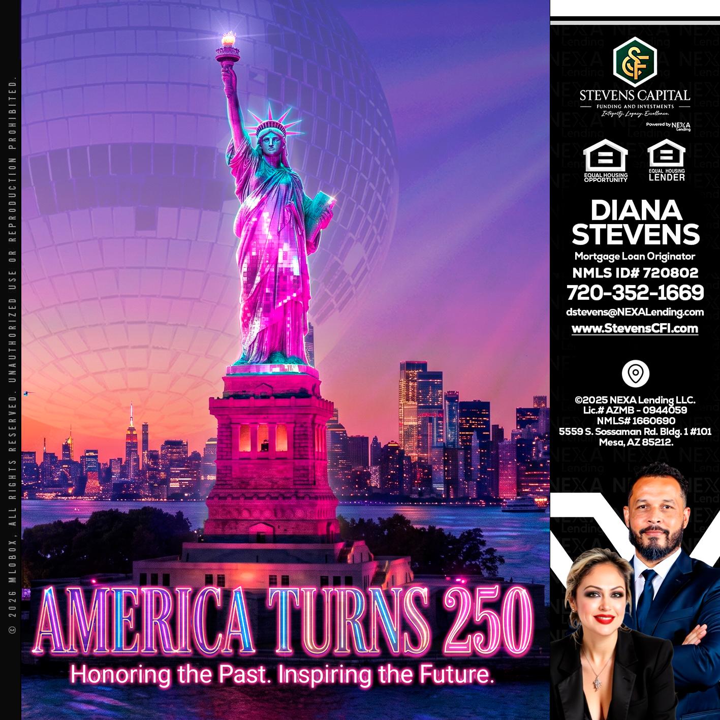 AMERICA TURNS 250 - Diana Stevens -Mortgage Loan Originator
