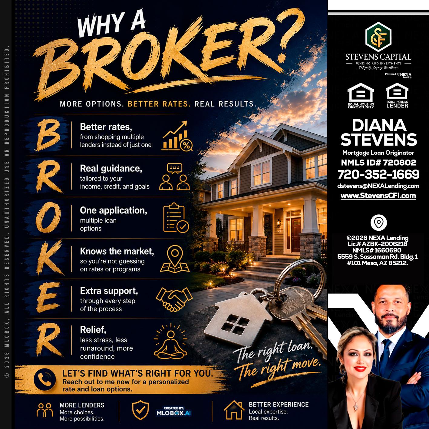 WHY A BROKER? - Diana Stevens -Mortgage Loan Originator