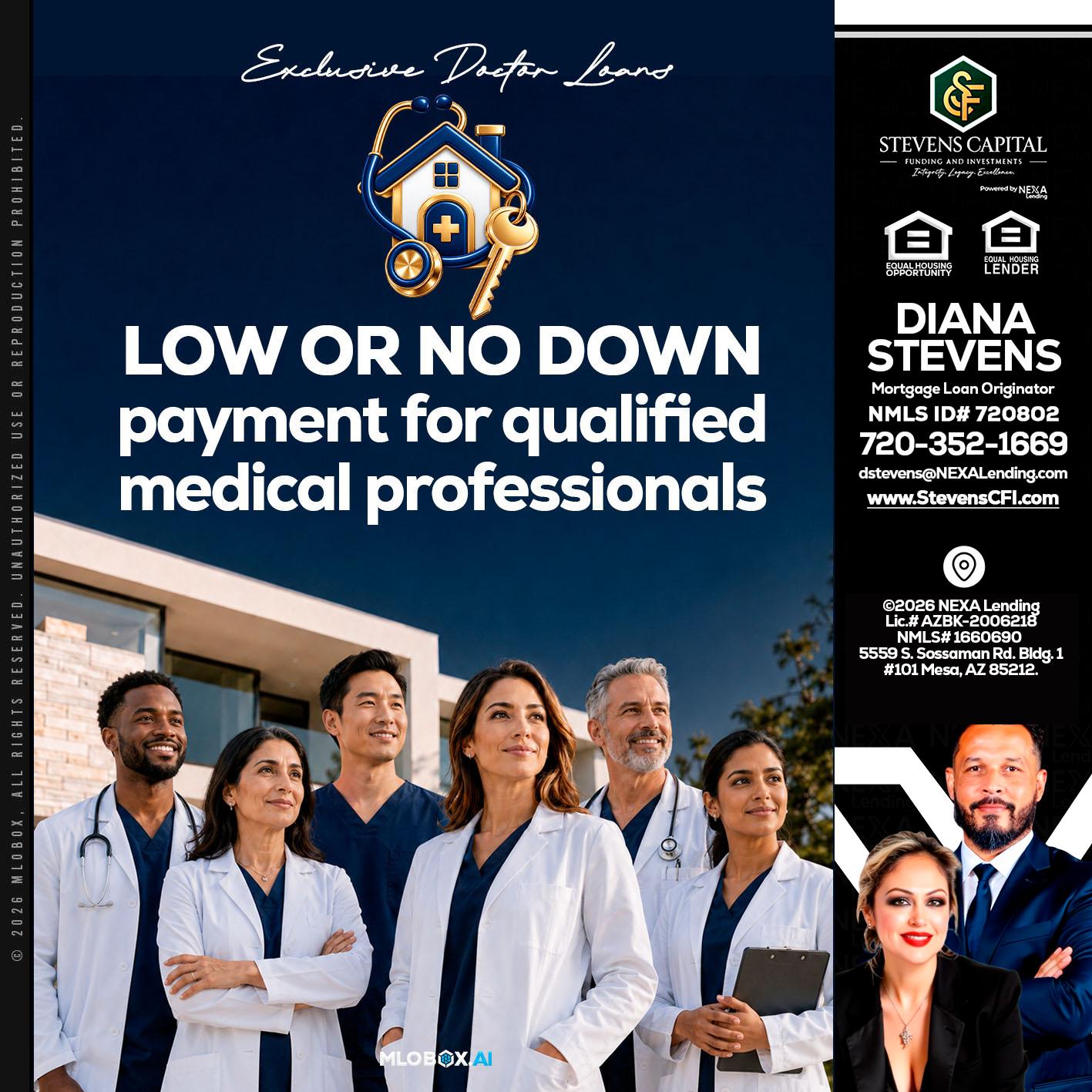 DOCTOR LOANS - Diana Stevens -Mortgage Loan Originator