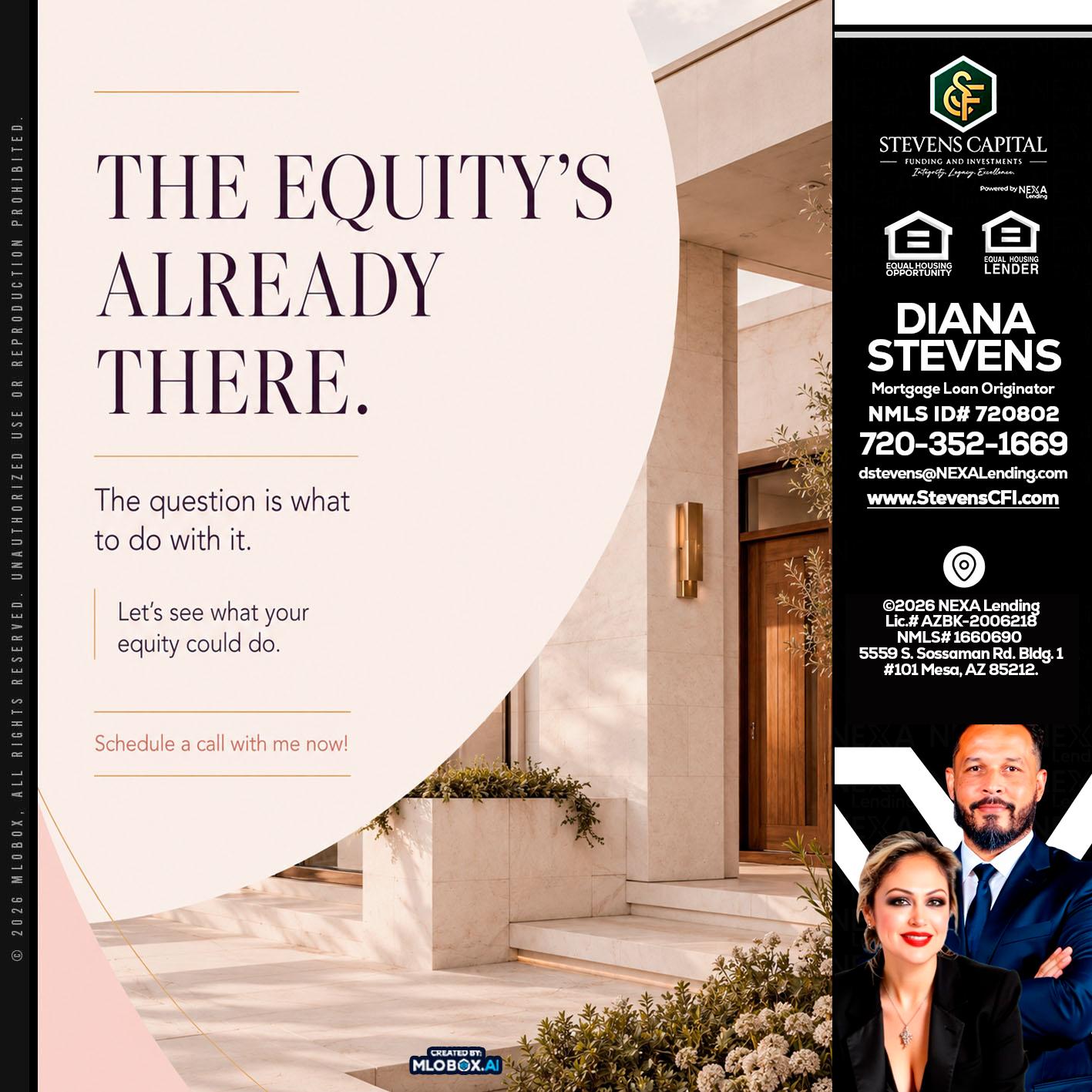 THE EQUITY'S - Diana Stevens -Mortgage Loan Originator