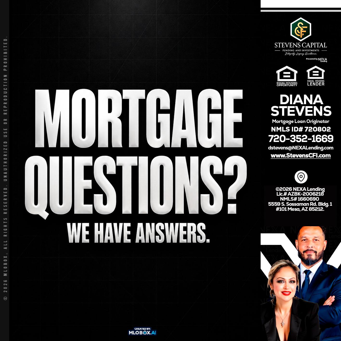 MORTGAGE QUESTION? - Diana Stevens -Mortgage Loan Originator