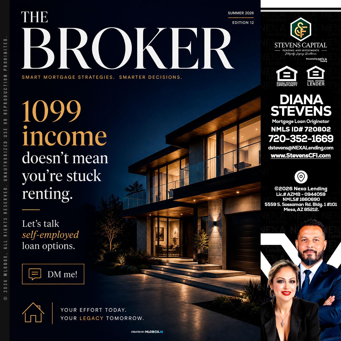 THE BROKER - Diana Stevens -Mortgage Loan Originator