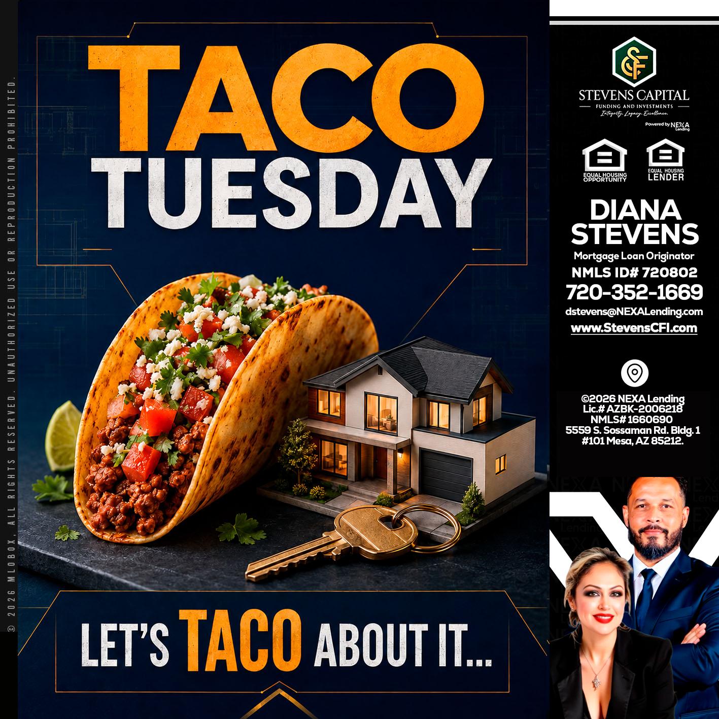 TACO TUESDAY - Diana Stevens -Mortgage Loan Originator