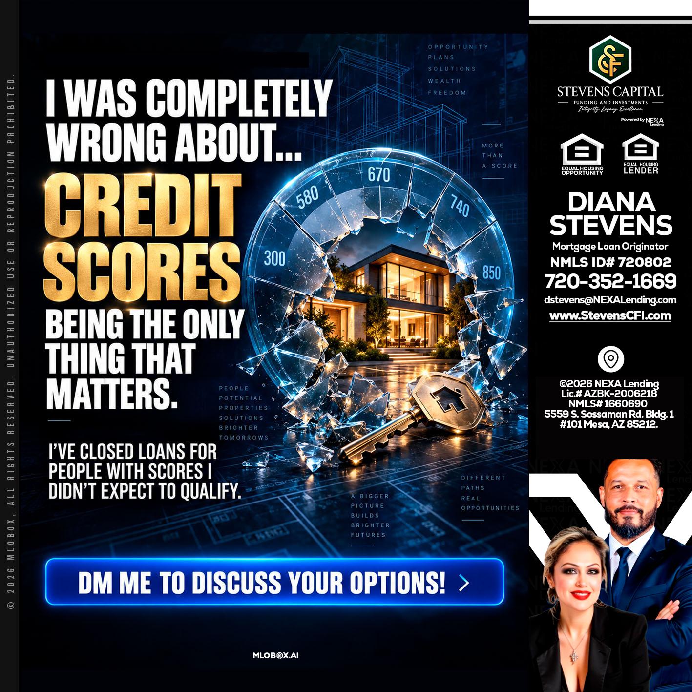 I WAS COMPLETY - Diana Stevens -Mortgage Loan Originator