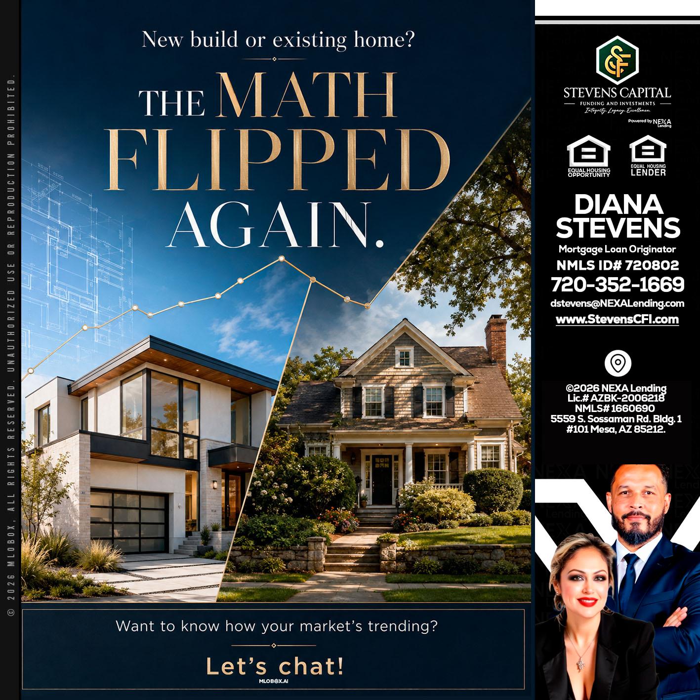 THE MATH FLIPED - Diana Stevens -Mortgage Loan Originator