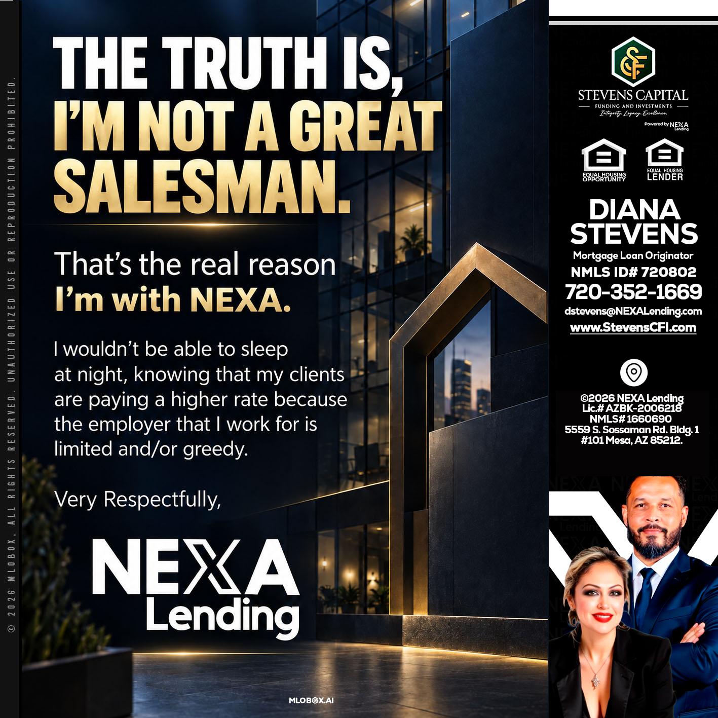 THE TRUTH IS - Diana Stevens -Mortgage Loan Originator