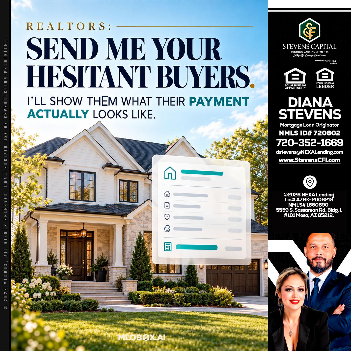 SEND ME YOUR - Diana Stevens -Mortgage Loan Originator