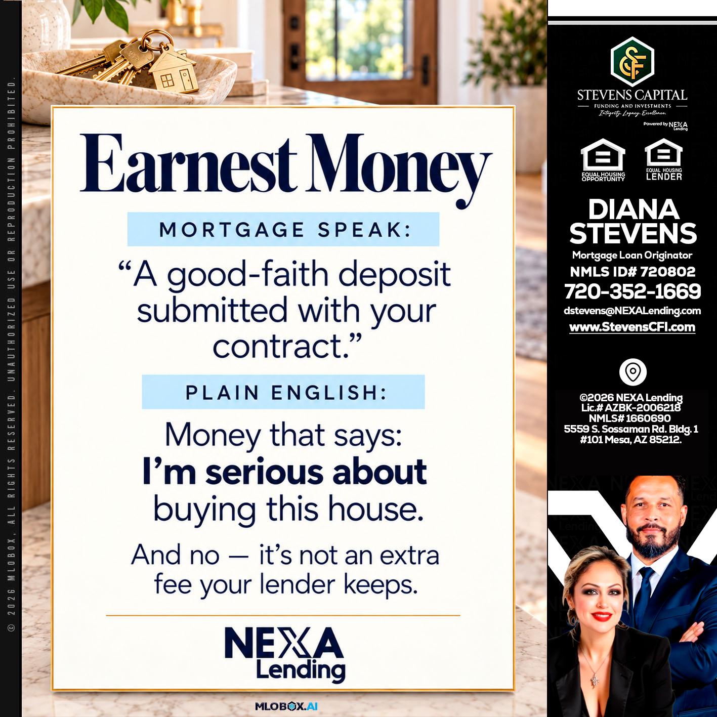 EARNEST MONEY - Diana Stevens -Mortgage Loan Originator