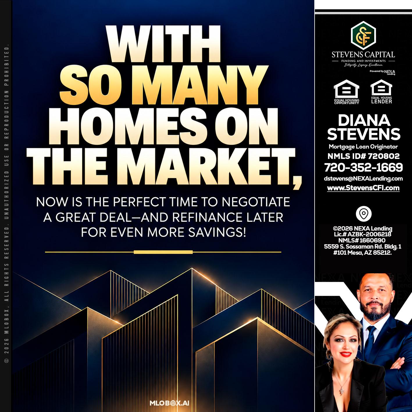 WITH SO MANY - Diana Stevens -Mortgage Loan Originator