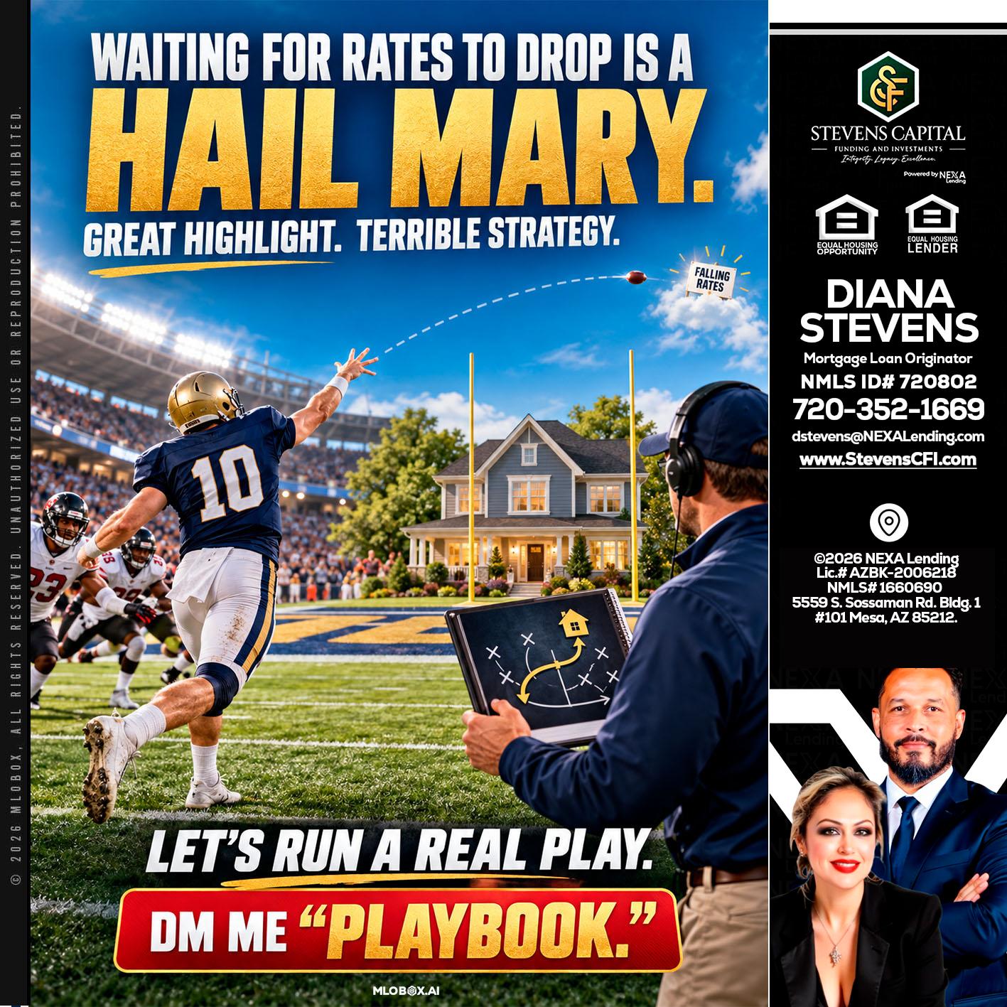 HAIL MARY - Diana Stevens -Mortgage Loan Originator