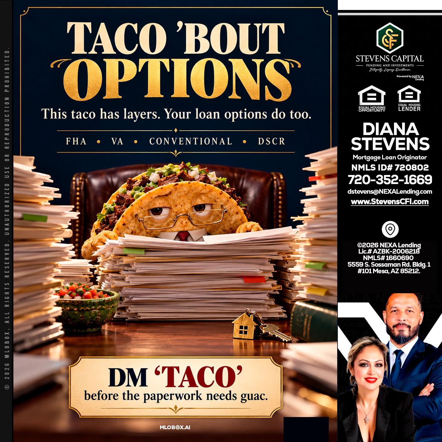 TACO BOUT - Diana Stevens -Mortgage Loan Originator