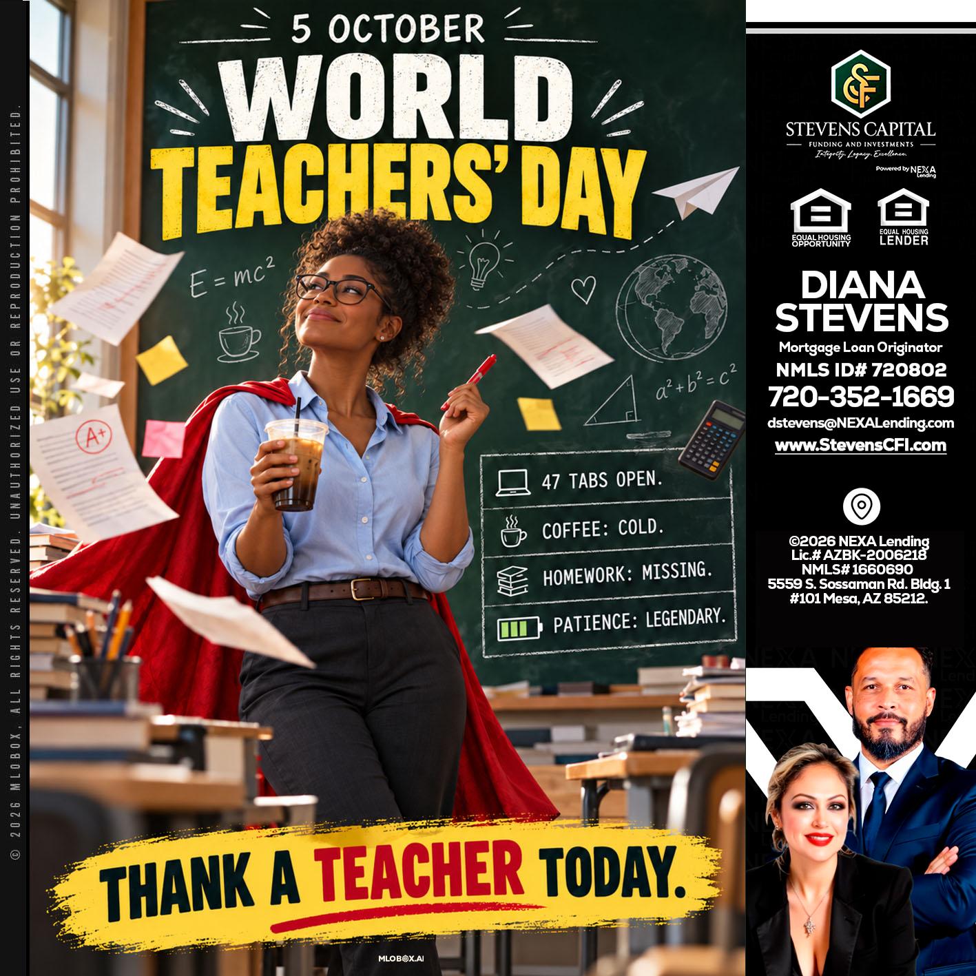 world teacher day - Diana Stevens -Mortgage Loan Originator